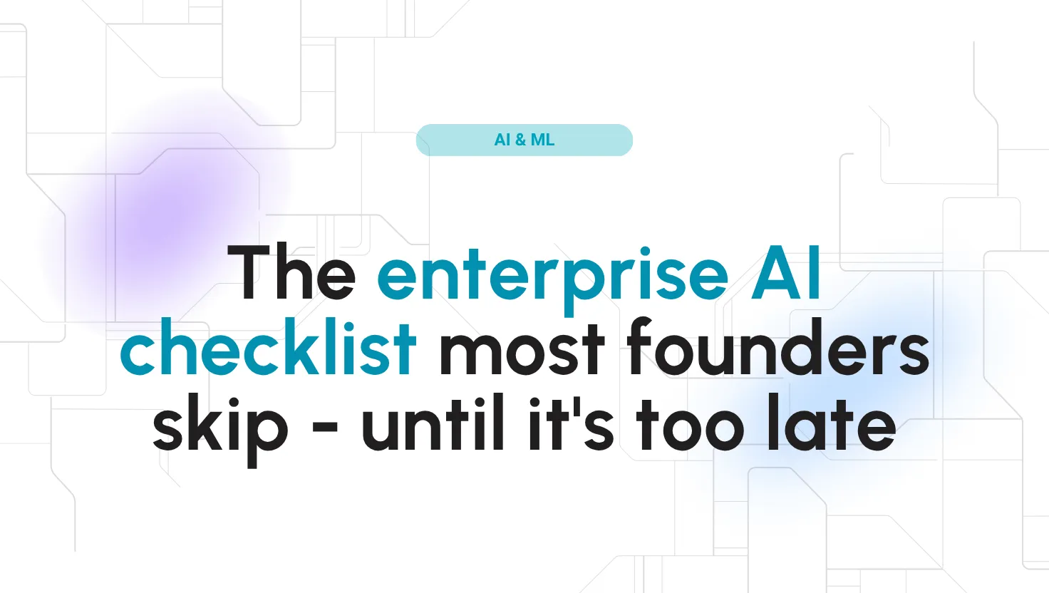 How to build B2B AI products enterprises actually buy